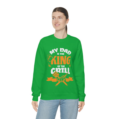 My Dad Is King Of The Grill Crewneck Sweatshirt