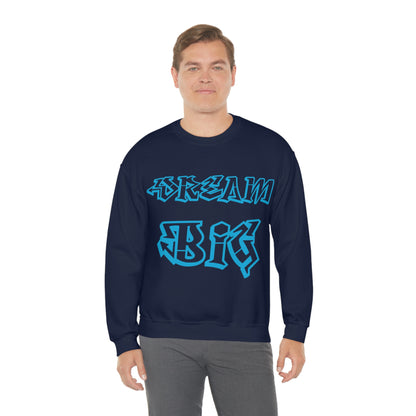 Dream Big Crewneck Sweatshirt