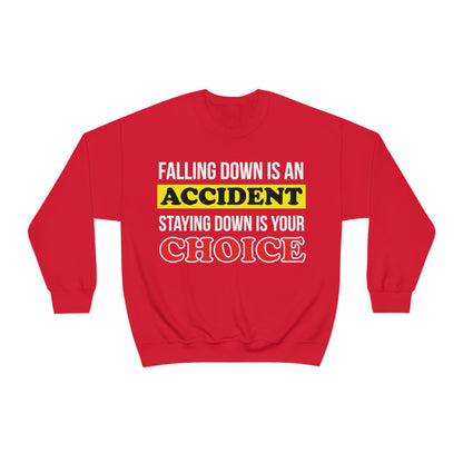 Make your choices Crewneck Sweatshirt