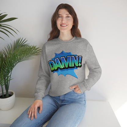 Damn! colorful Crewneck Sweatshirt