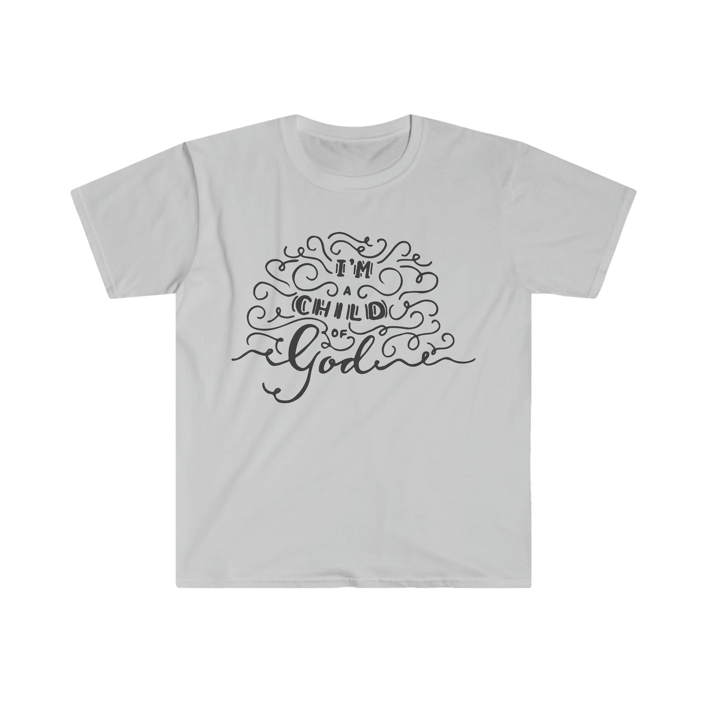 I'm a child of God T-Shirt