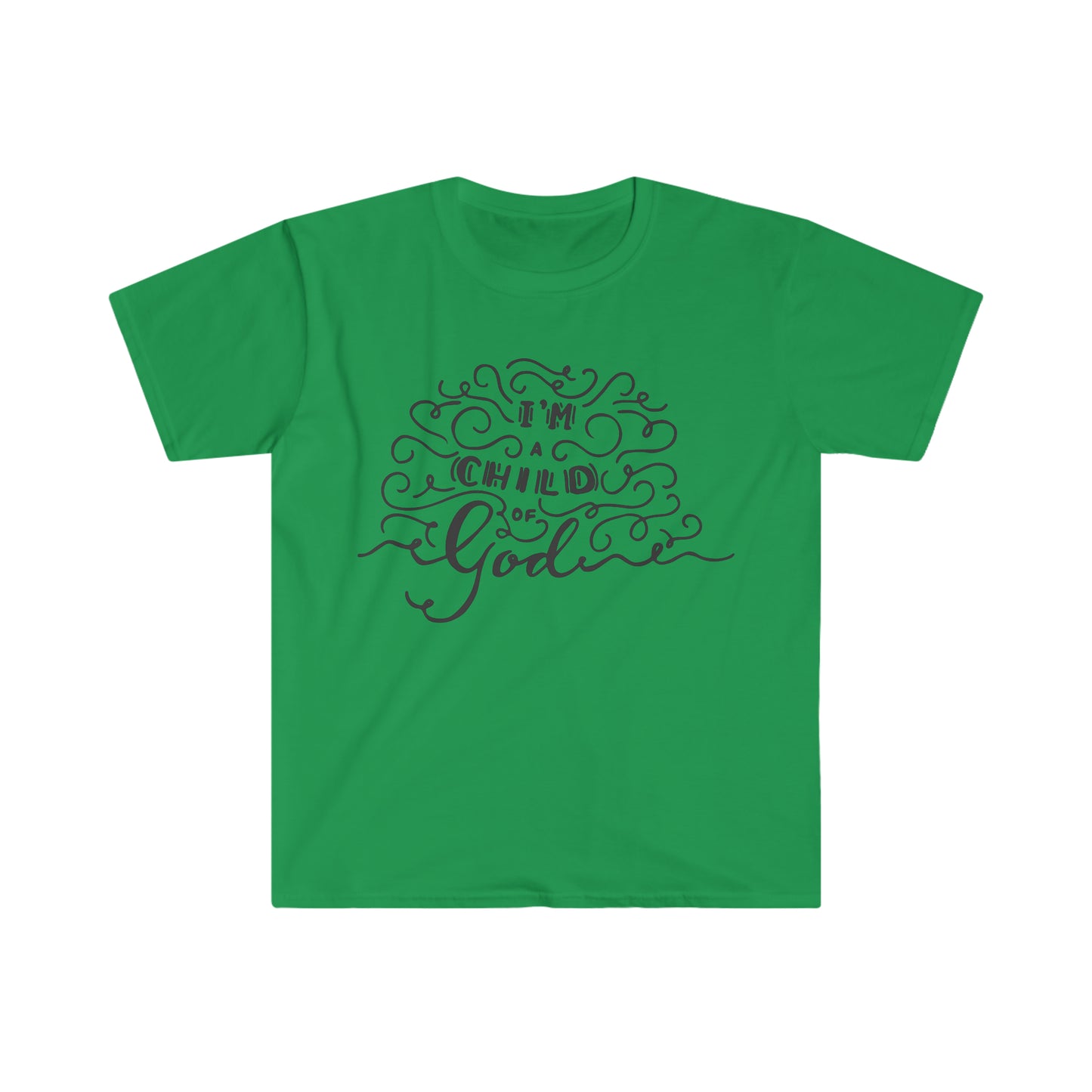 I'm a child of God T-Shirt