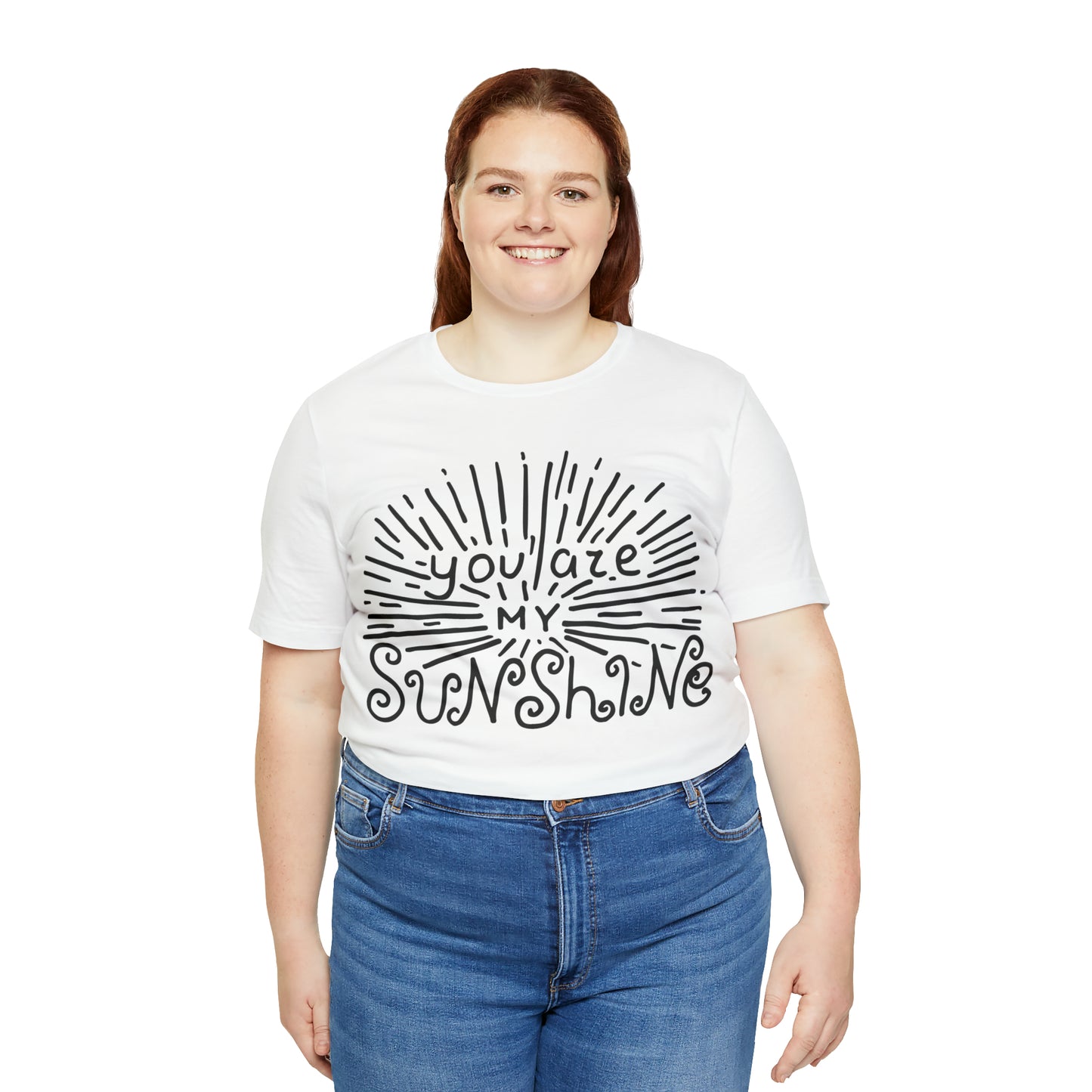 You are my sunshine T-Shirt