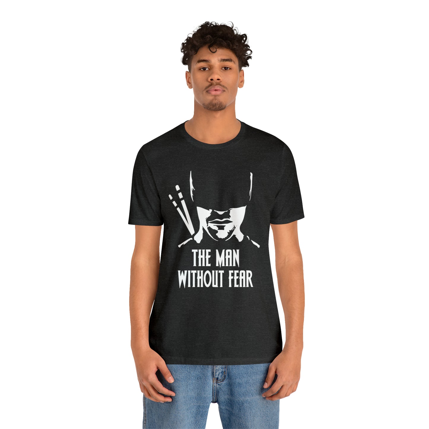 The man without fear T-Shirt