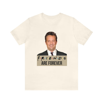 Friends are forever T-Shirt