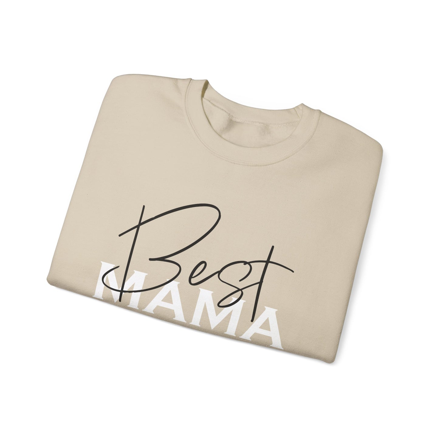 Best Mama ever Crewneck Sweatshirt