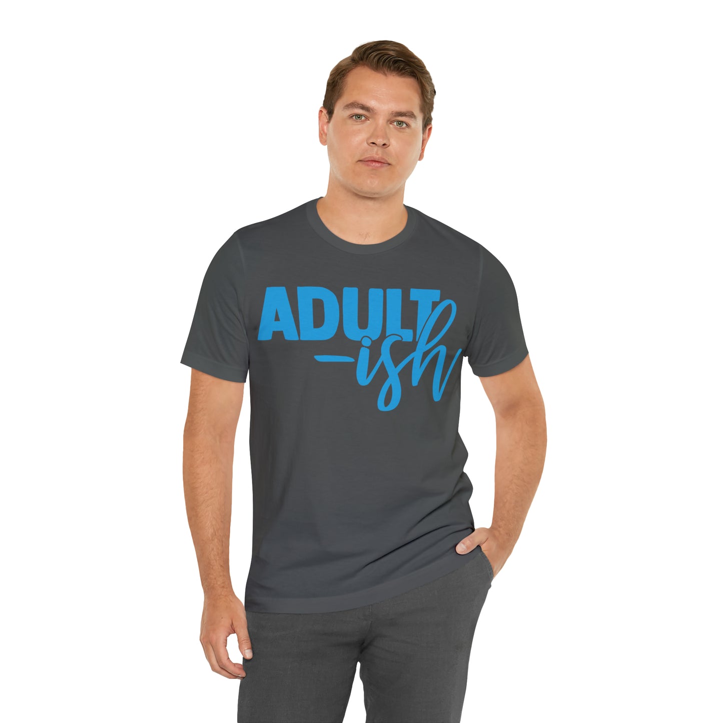 Adult-ish T-Shirt