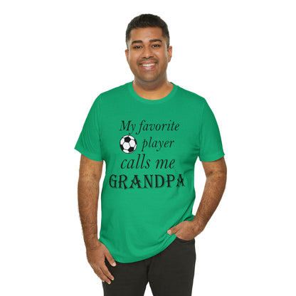 Grandpa Favorite Soccer Player T-Shirt