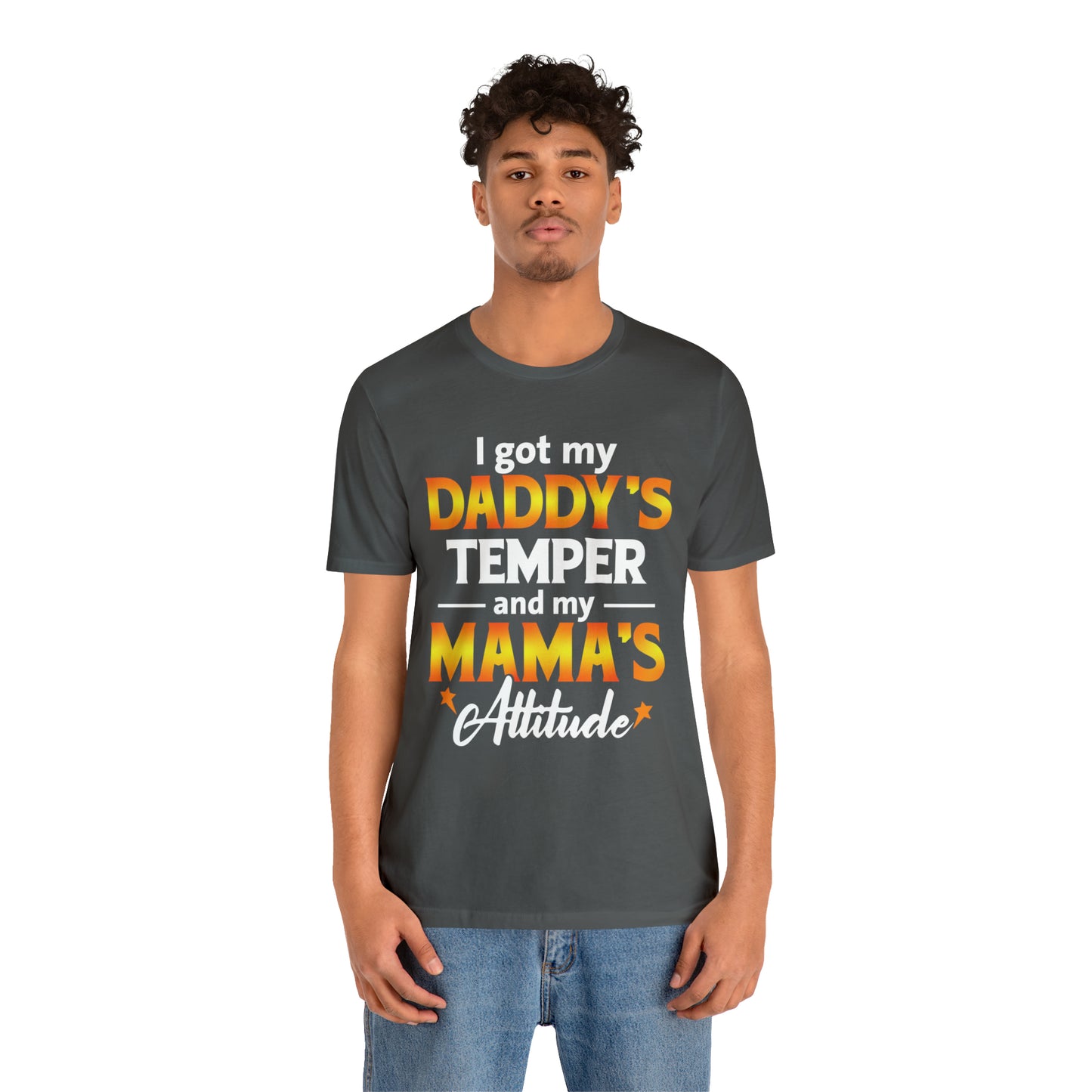 Daddy temper T-Shirt