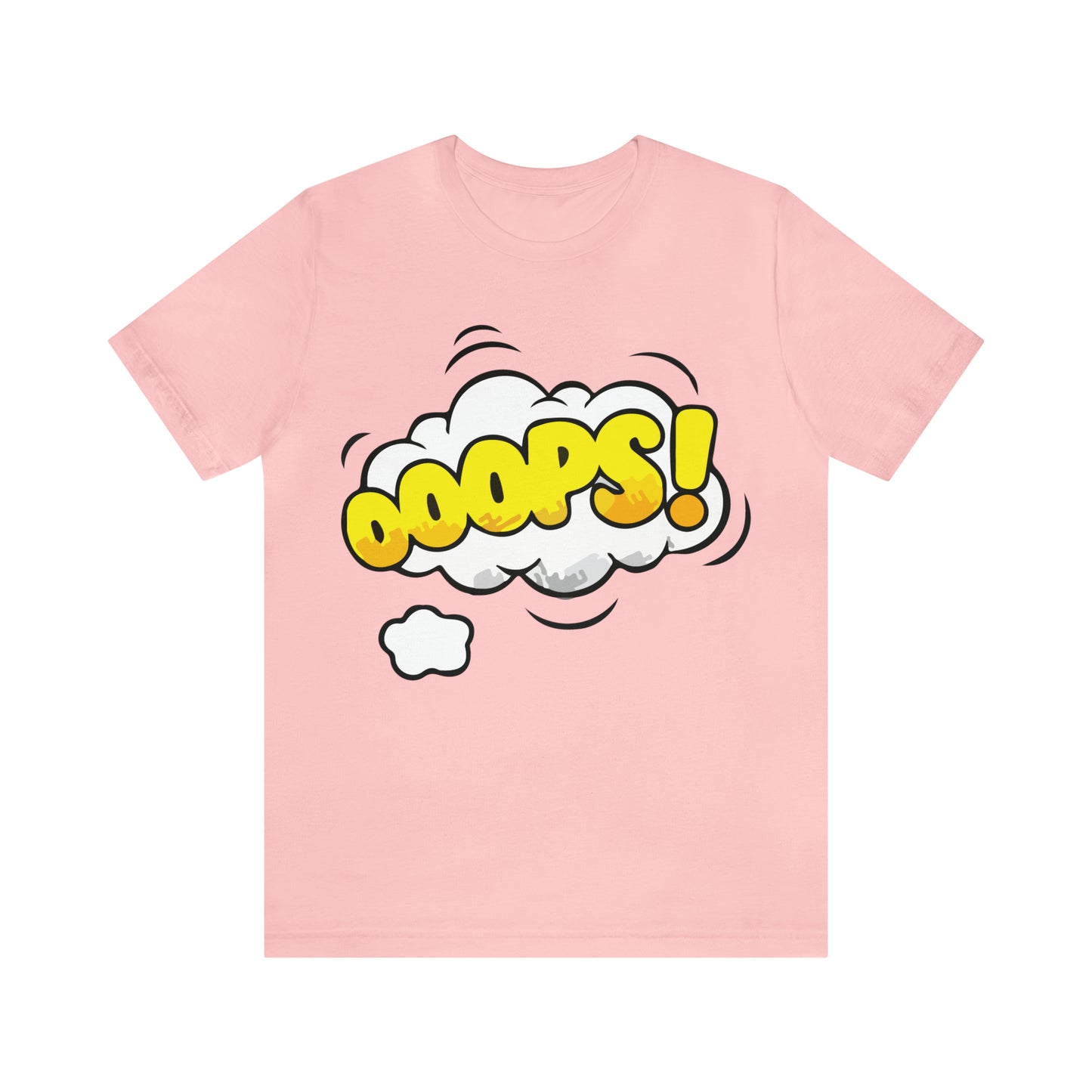 OOOPS! T-Shirt