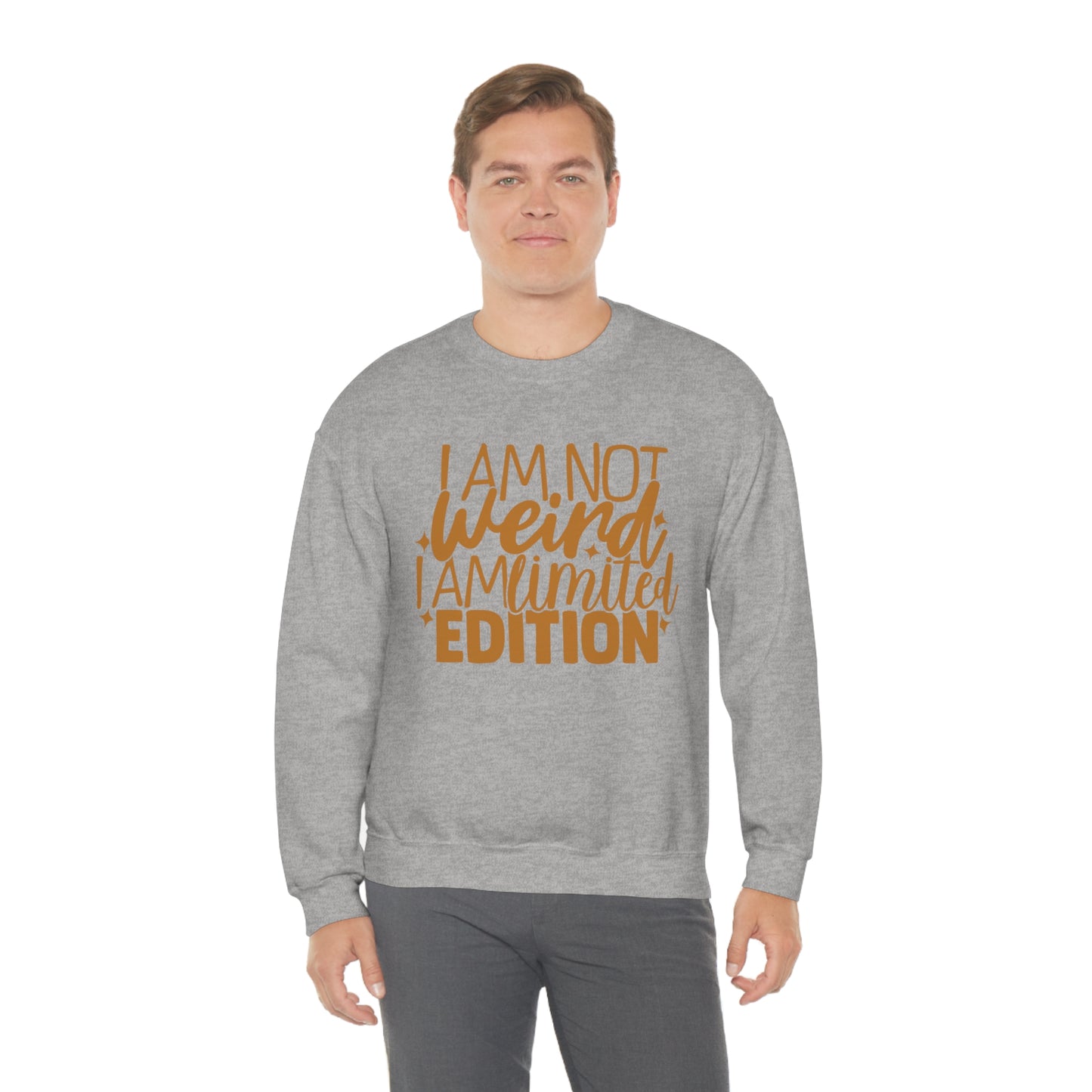 I Am Not Weird I Am Limited Edition Crewneck Sweatshirt