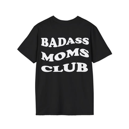 Badass Moms Club T-Shirt