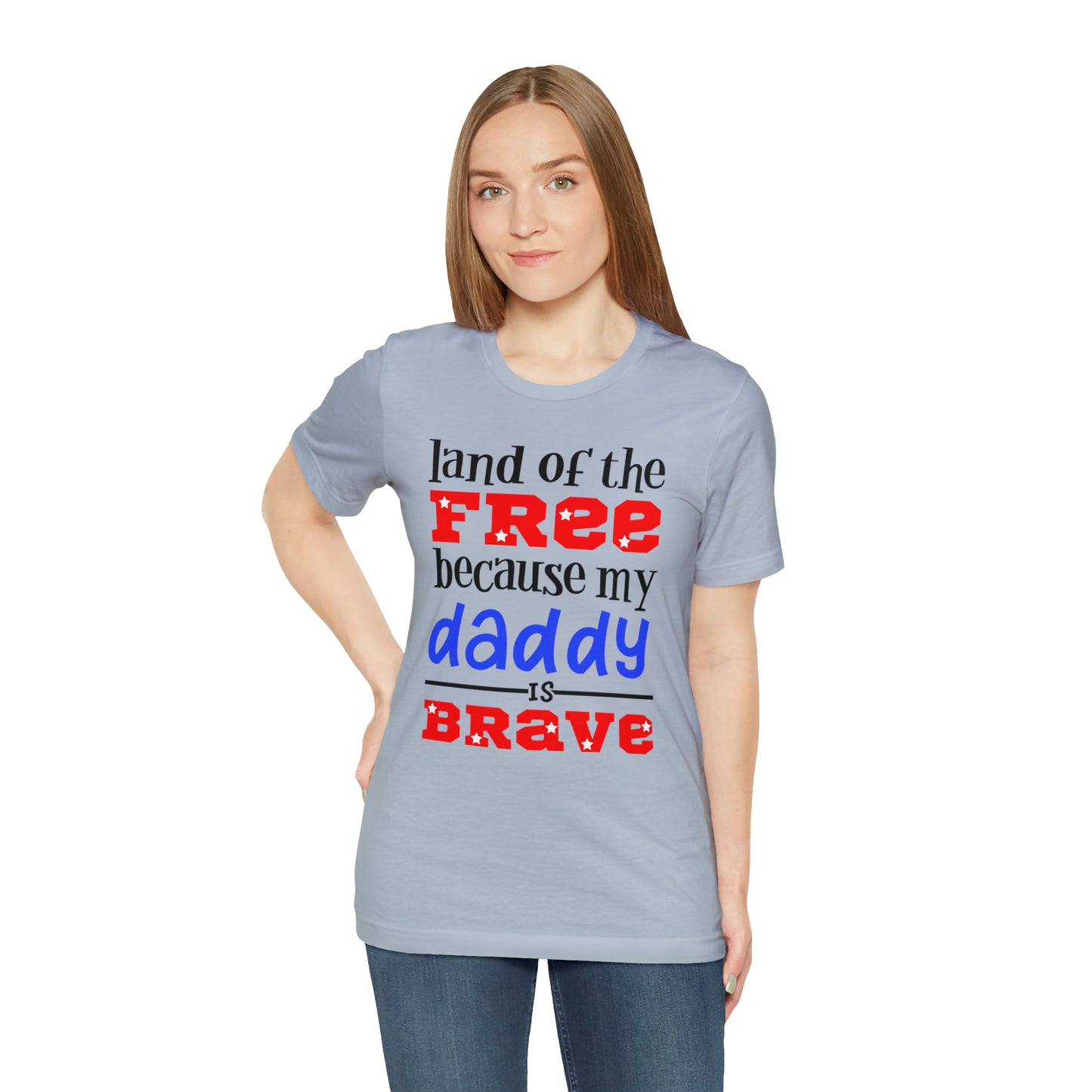 My daddy was brave T-Shirt