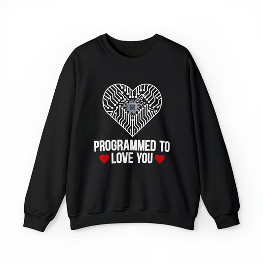 Programmed to love you Crewneck Sweatshirt