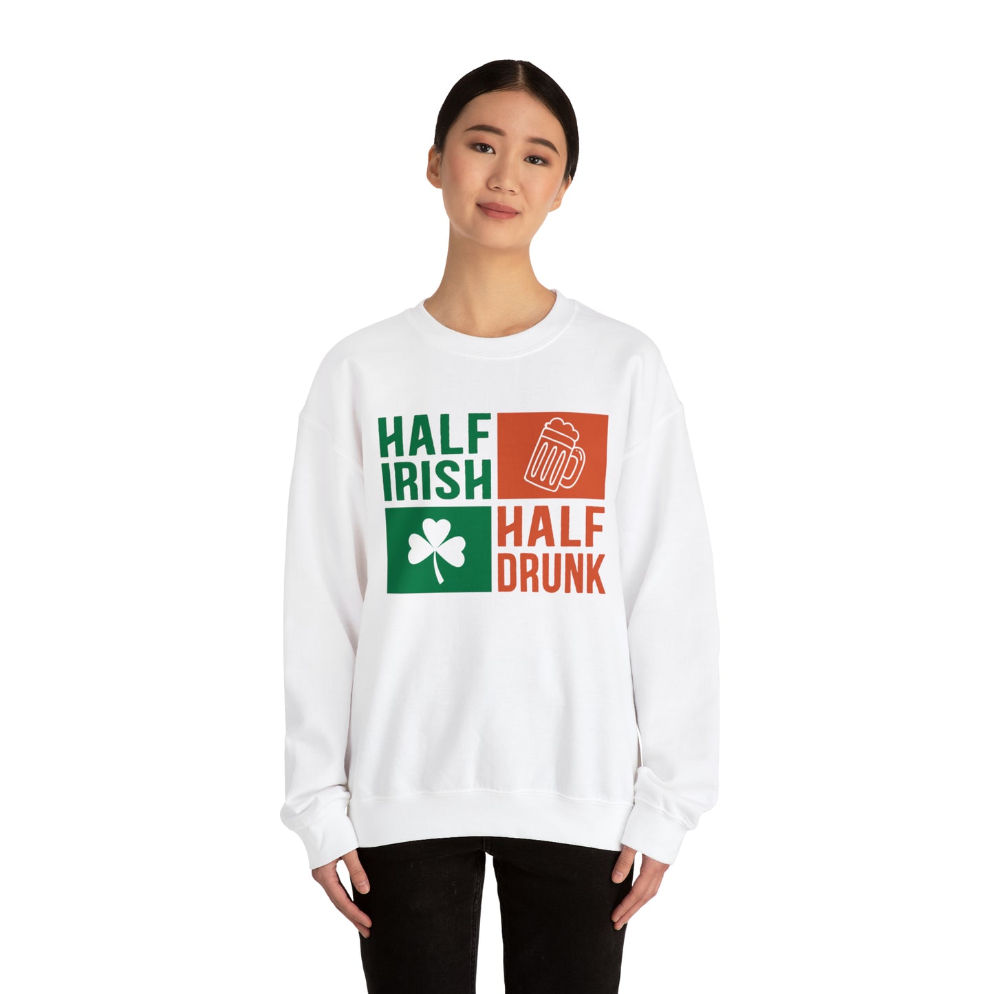 Half Irish half drunk Crewneck Sweatshirt