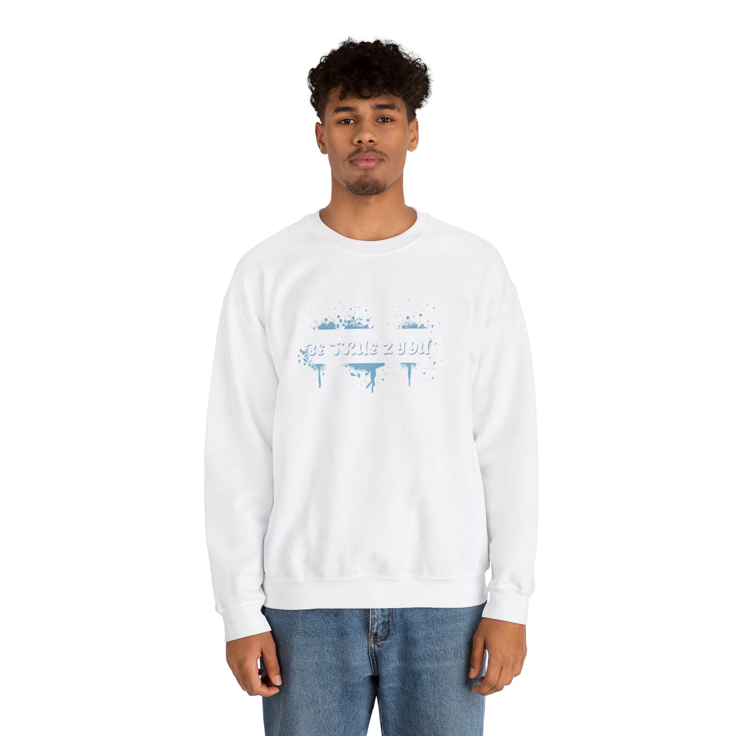 Be True 2 You Crewneck Sweatshirt