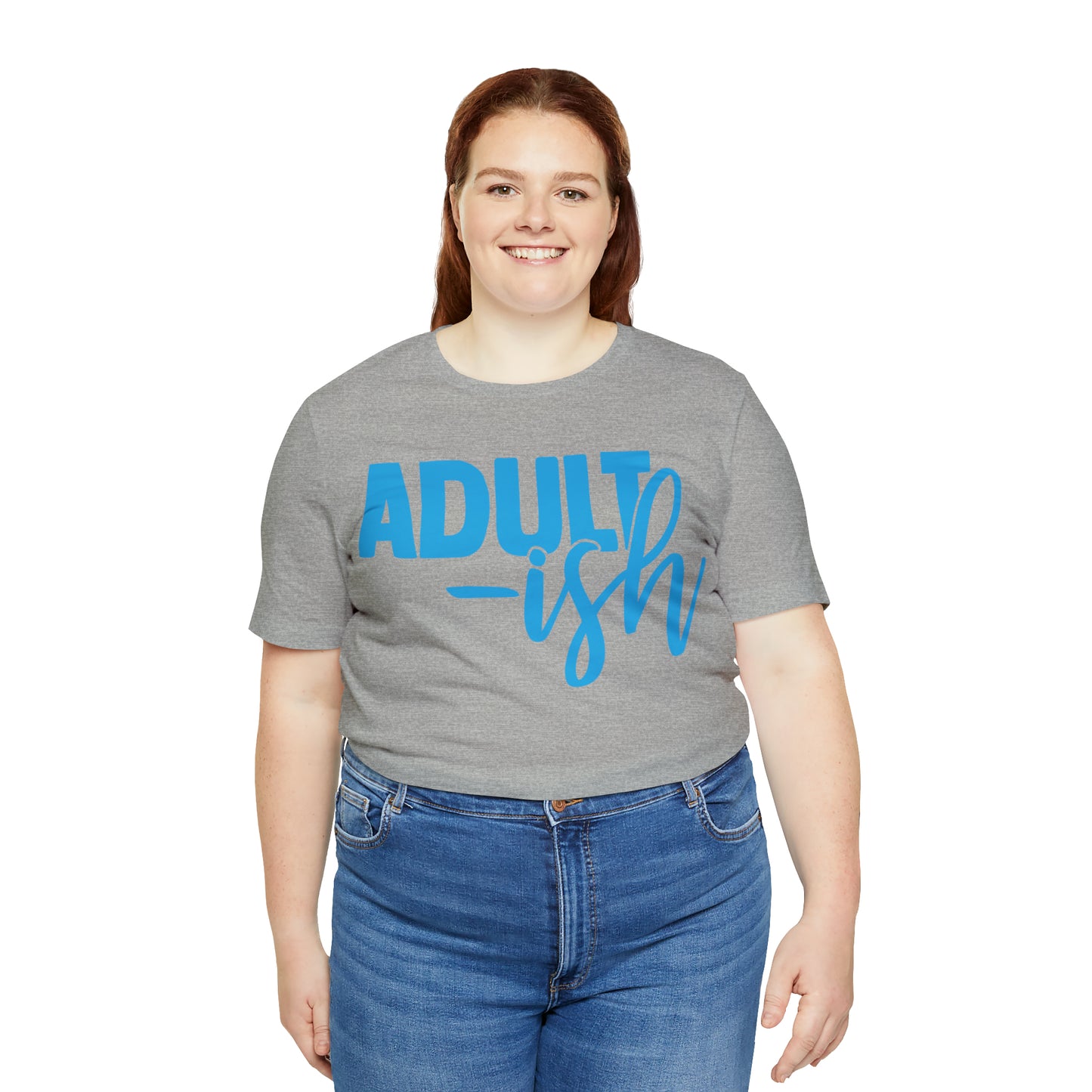 Adult-ish T-Shirt