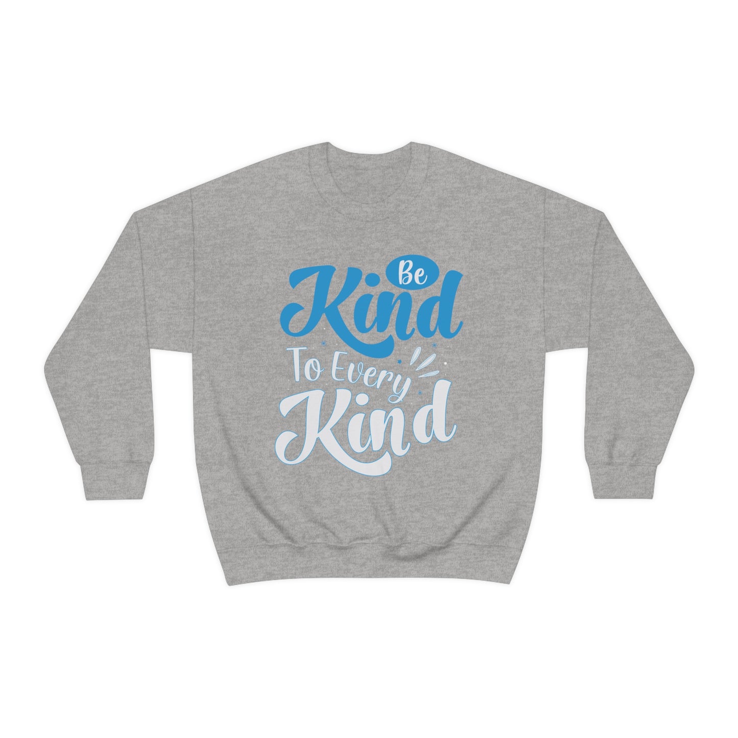 Be Kind To Every Kind Crewneck Sweatshirt