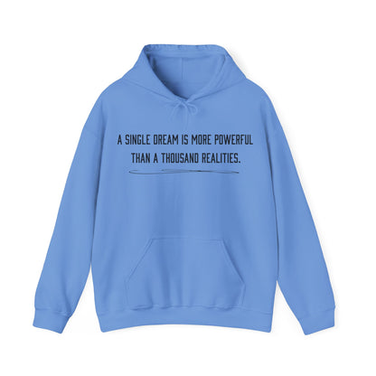 Dreams versus realities Hoodie