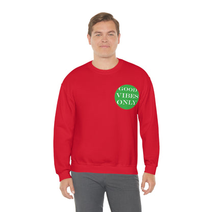 Good Vibes Only Crewneck Sweatshirt