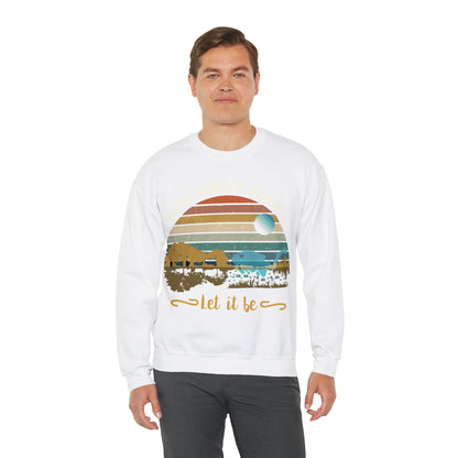 Let it be Crewneck Sweatshirt