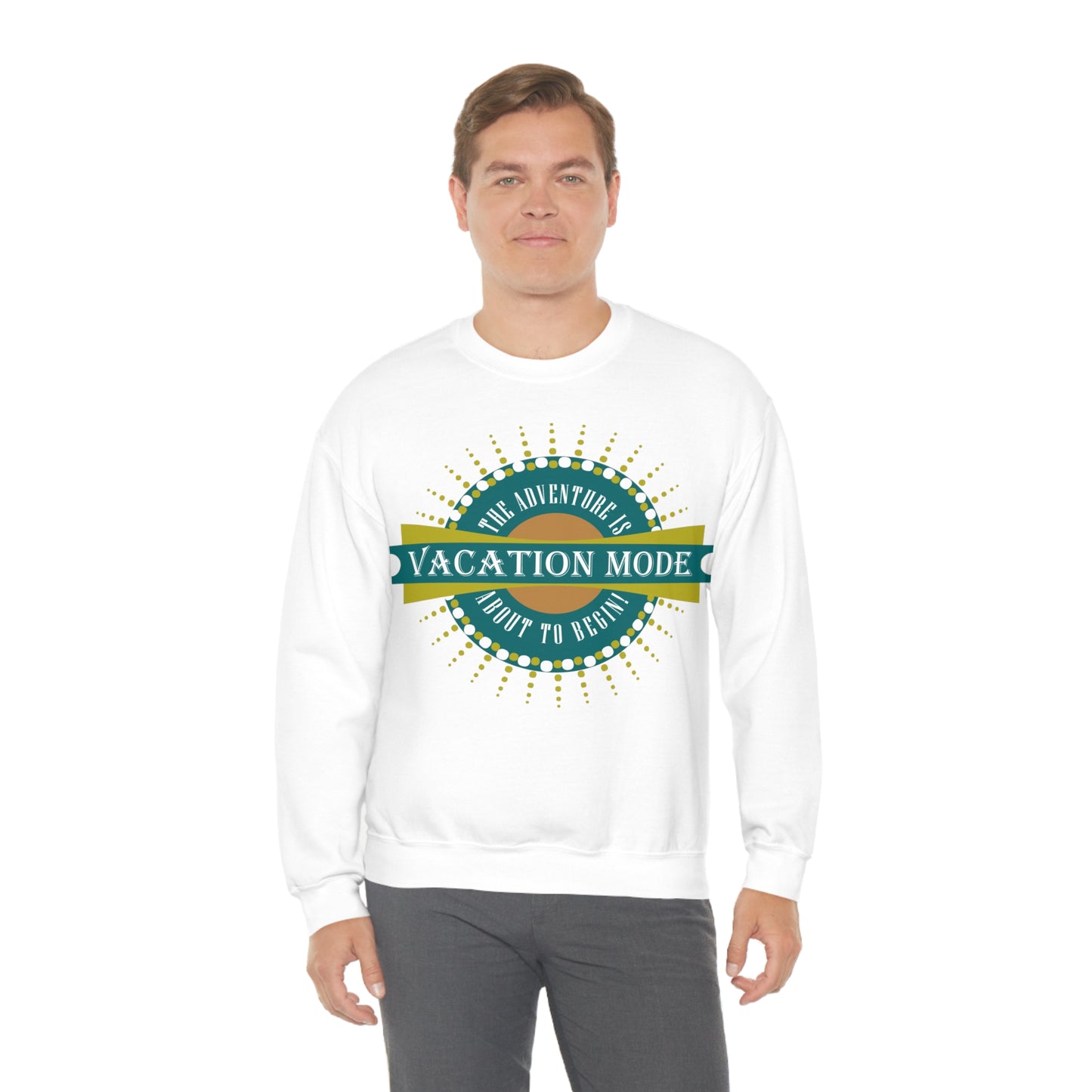 Vacation Mode The Adventure Is About To Begin Crewneck Sweatshirt