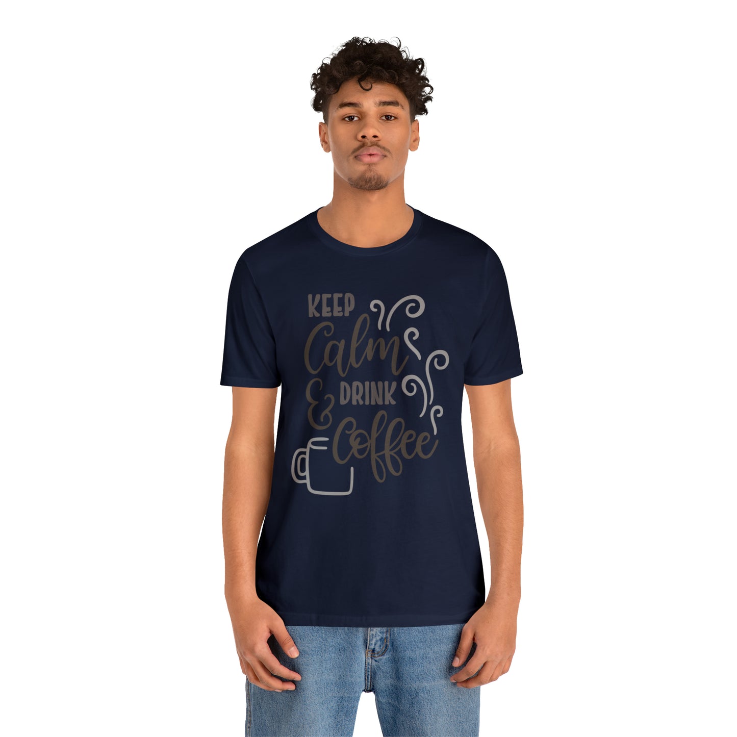 Keep calm and drink coffee T-Shirt