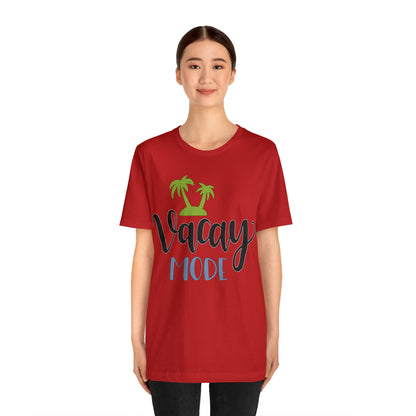 Vacay mode T-Shirt