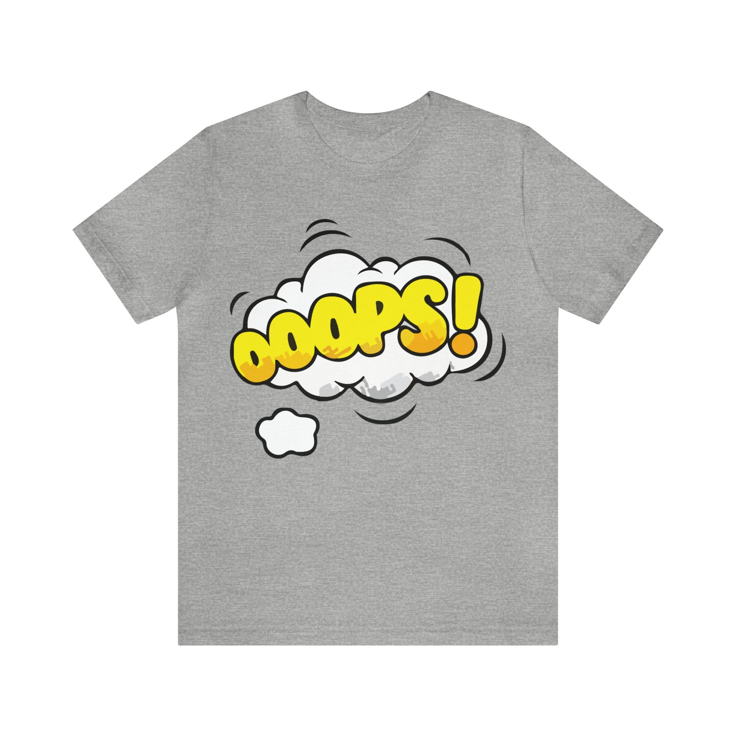 OOOPS! T-Shirt