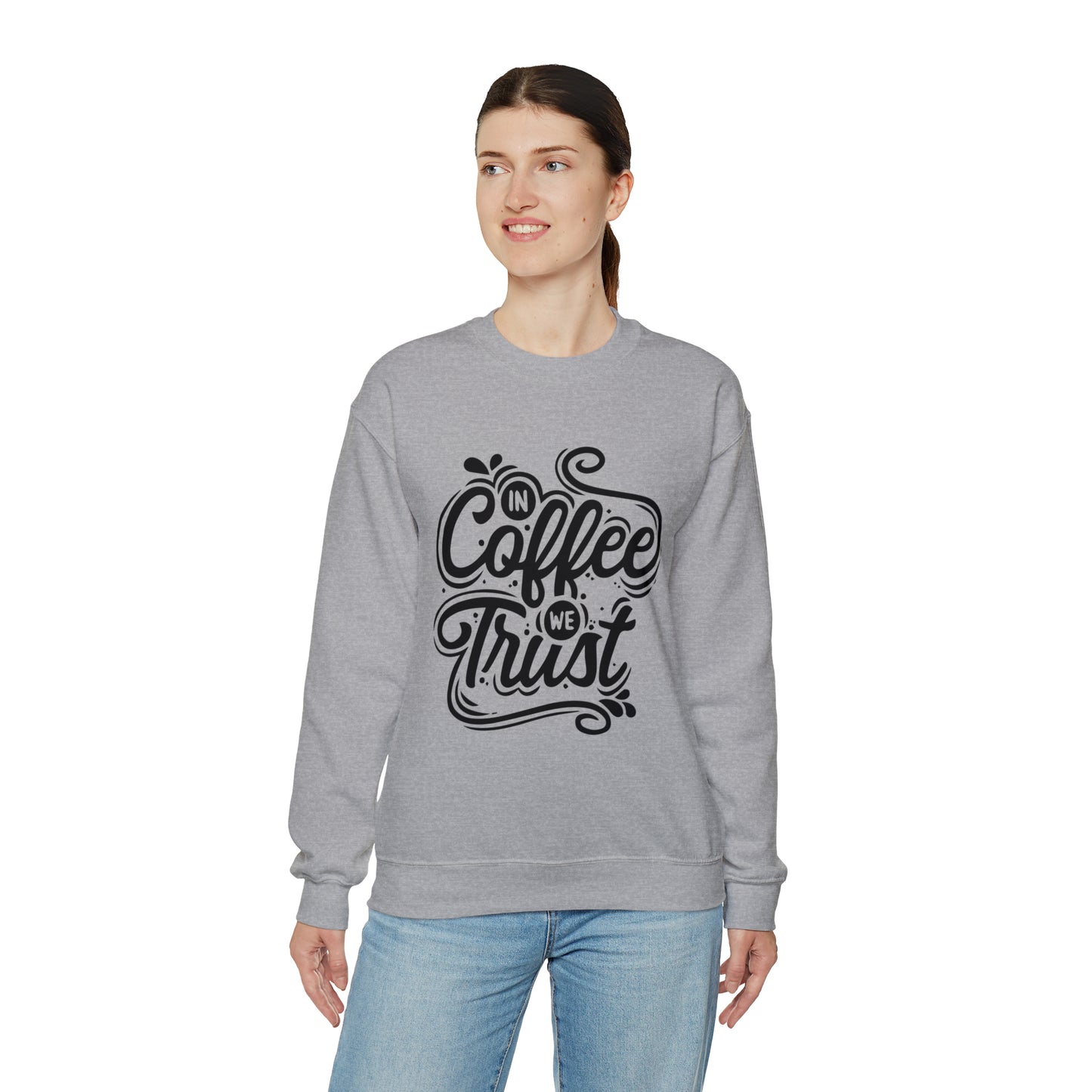 In coffee we trust Crewneck Sweatshirt