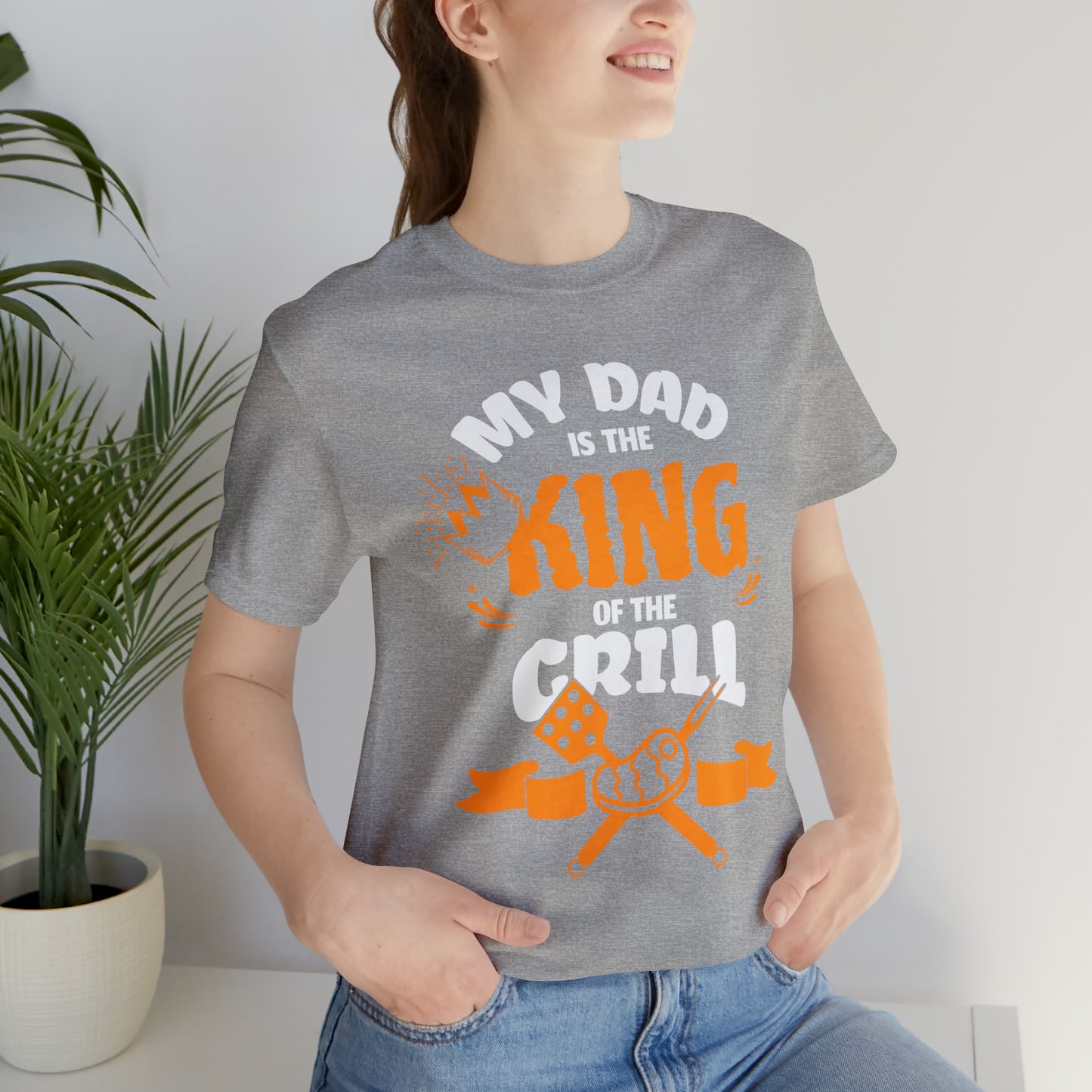 My Dad Is King Of The Grill T-Shirt