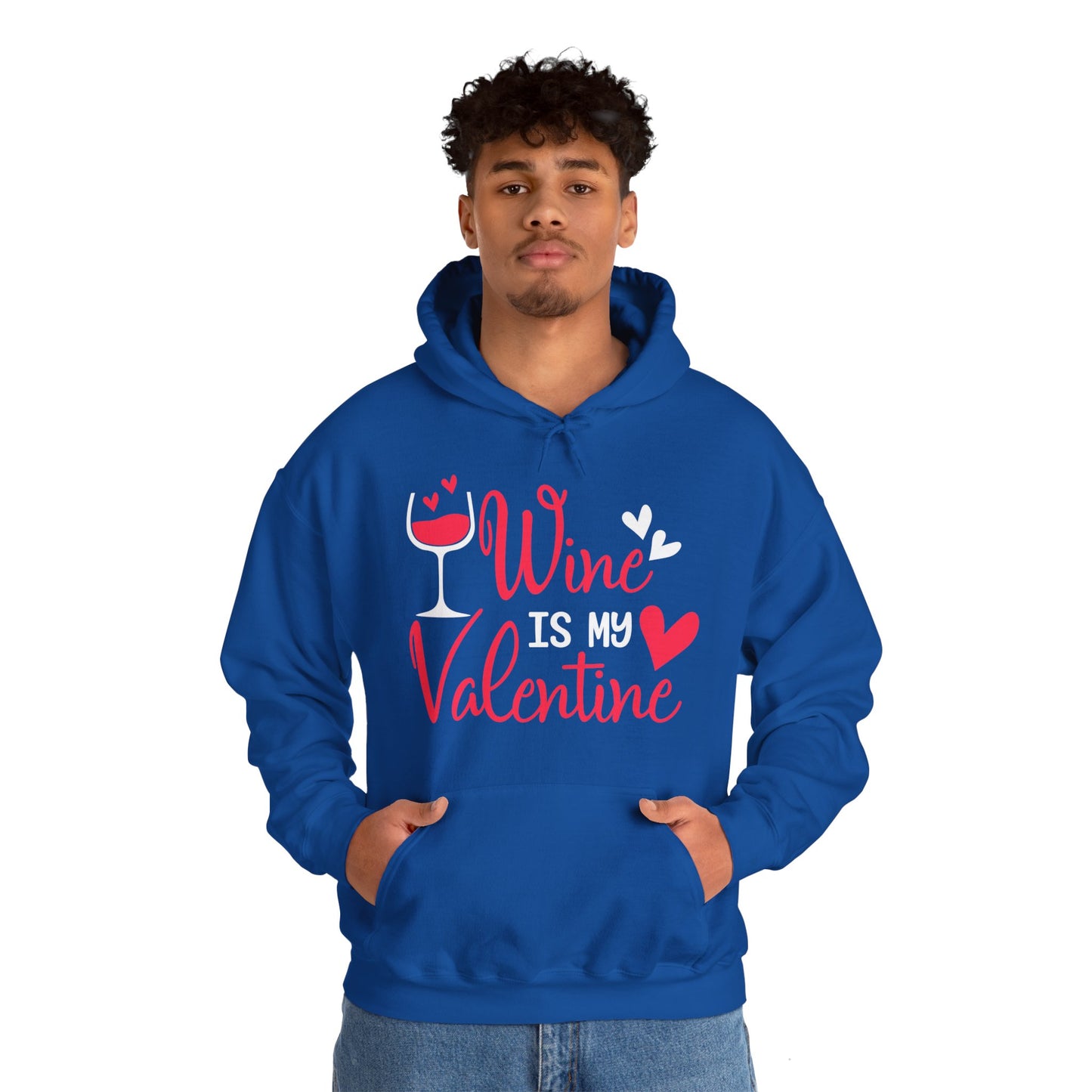 Wine Is My Valentine Hoodie