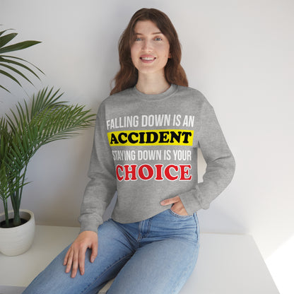 Make your choices Crewneck Sweatshirt