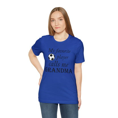 Grandma Favorite Soccer Player T-Shirt