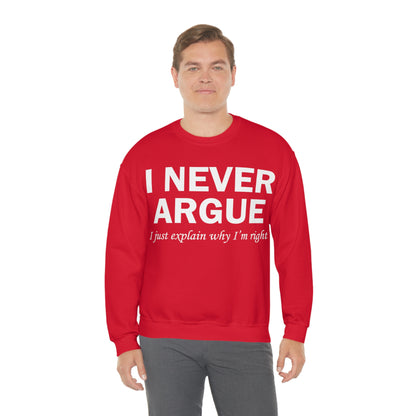 Always right Crewneck Sweatshirt