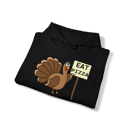 Eat Pizza on Thanksgiving Hoodie