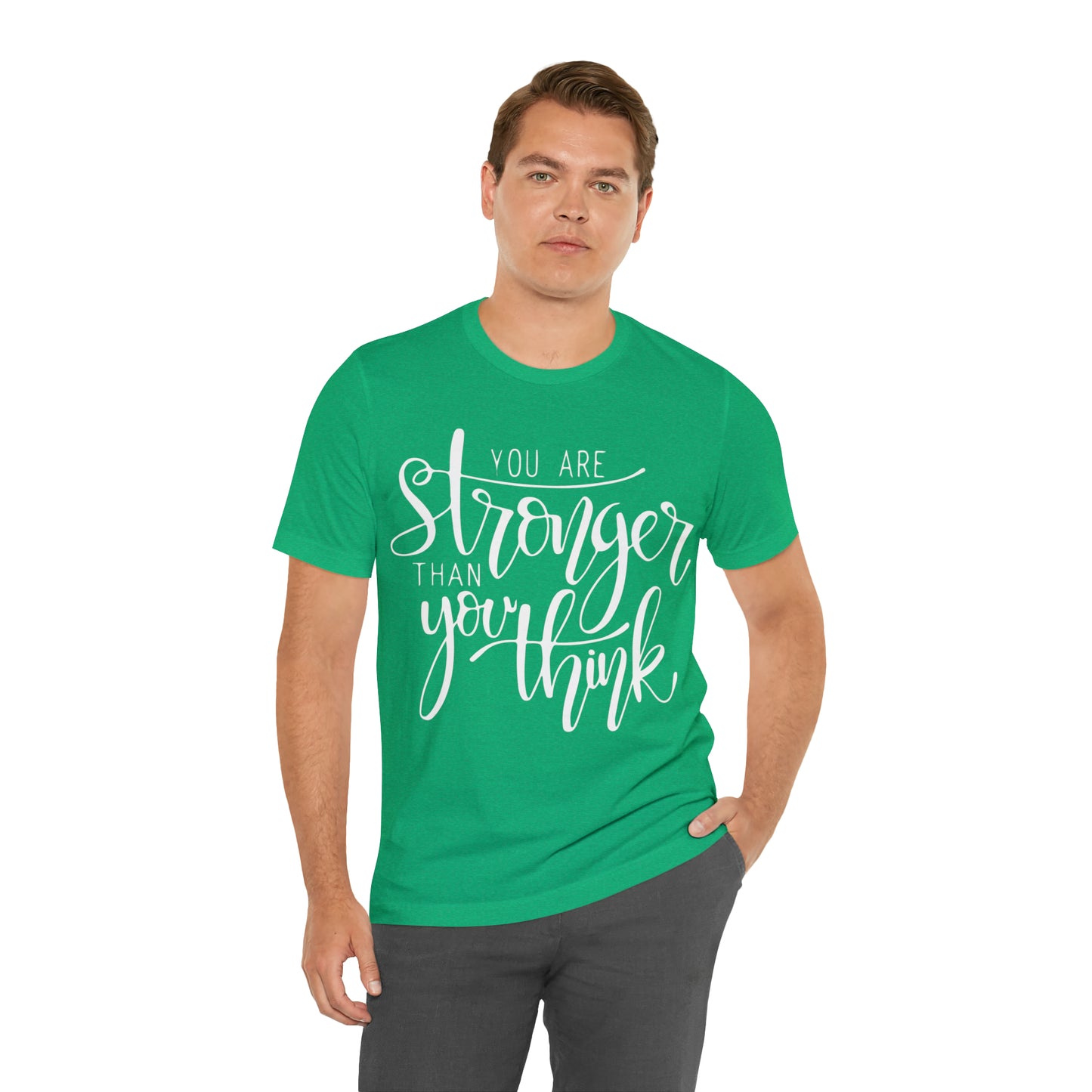 You are stronger than you think T-Shirt