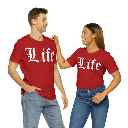 Life 1 T-Shirt