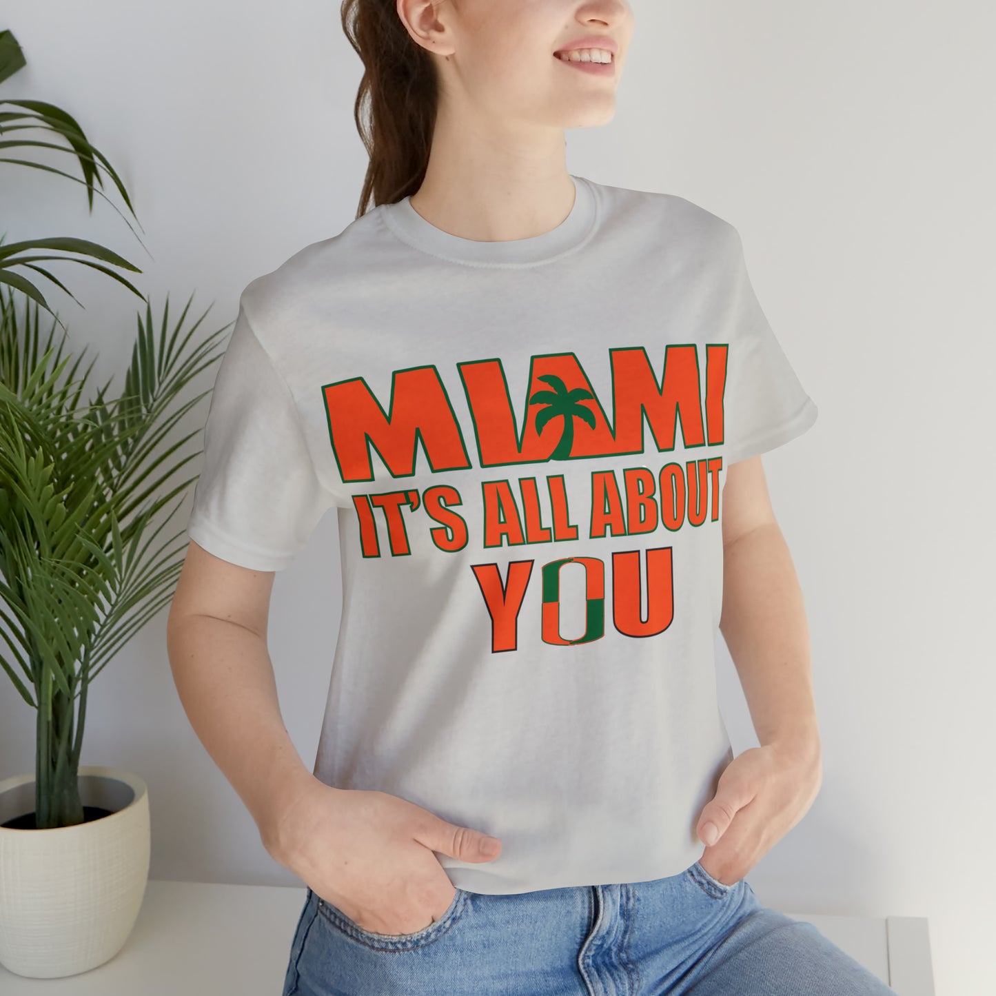 Miami is all about you T-Shirt