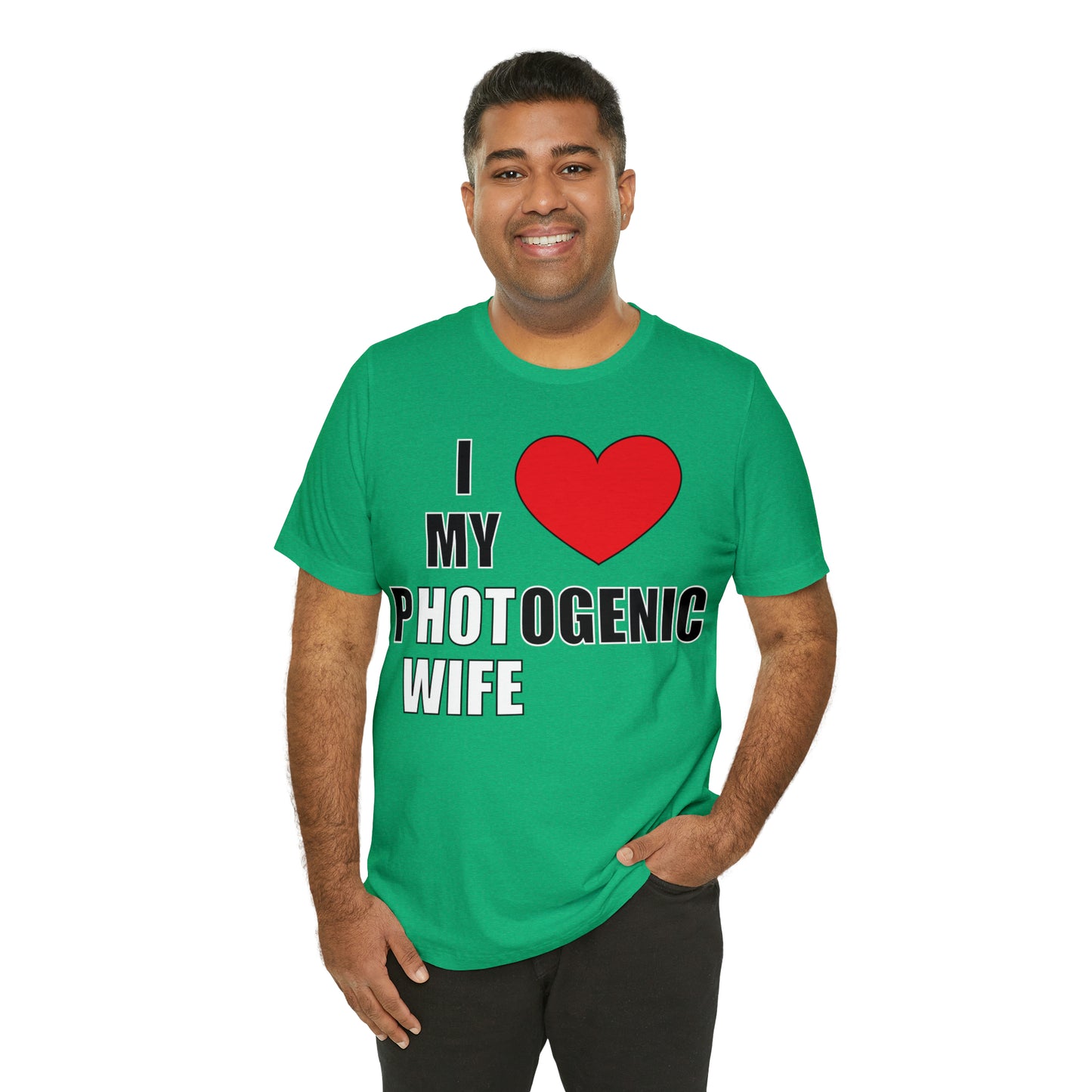 I love my pHOTogenic wife T-Shirt