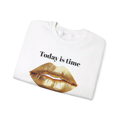 Today is time to shine Crewneck Sweatshirt