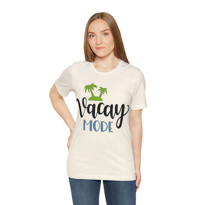 Vacay mode T-Shirt