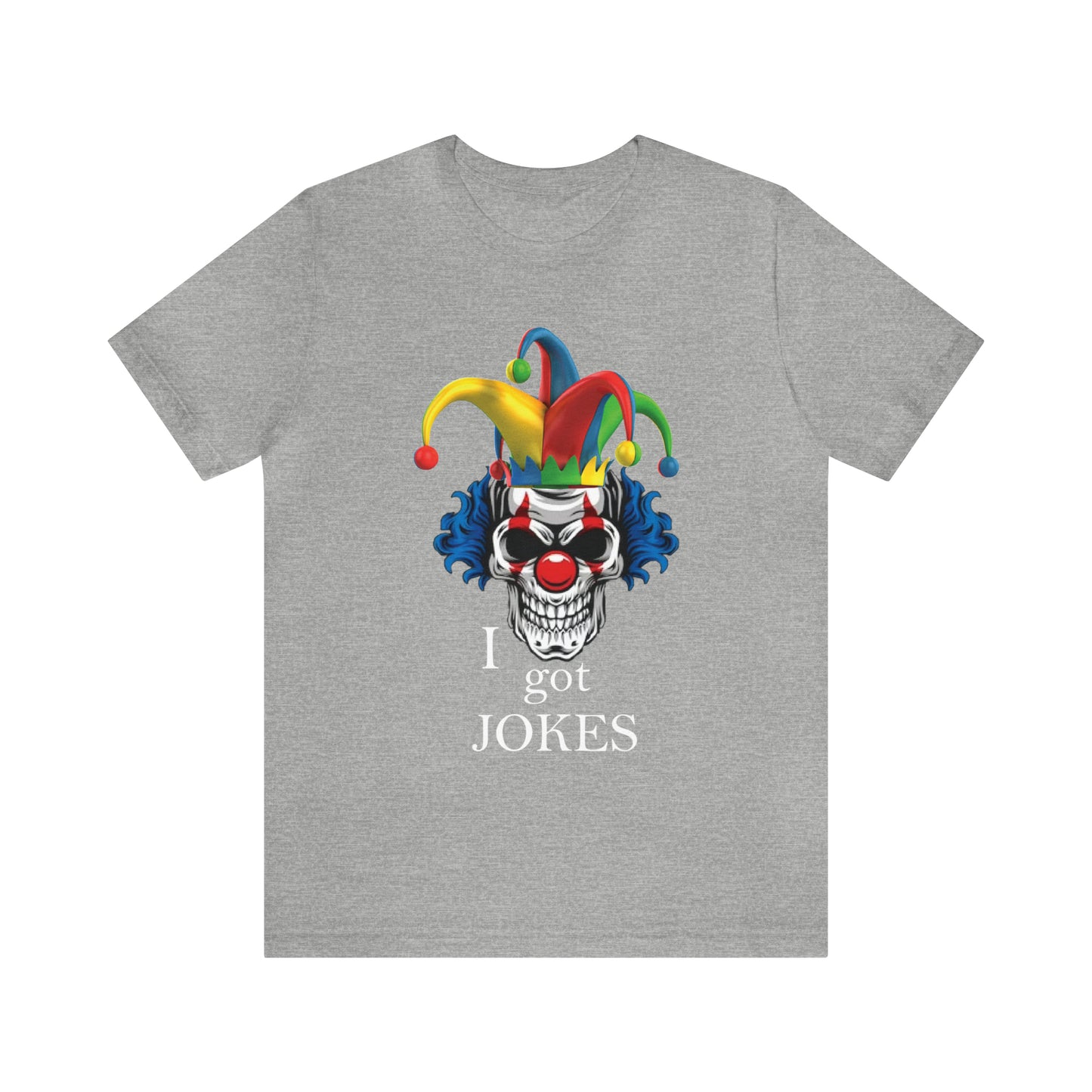 I got jokes T-Shirt