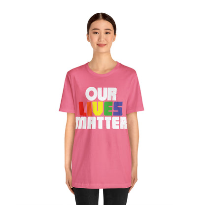 Our lives matter T-Shirt