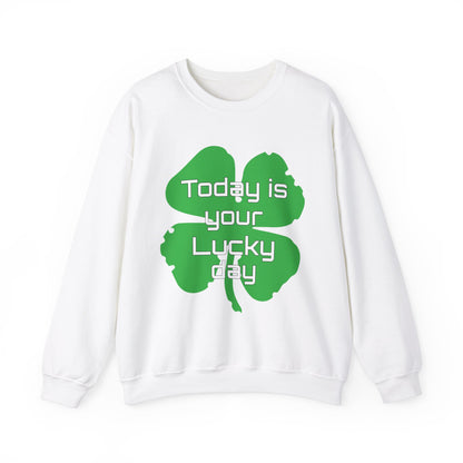 Today is your lucky day Crewneck Sweatshirt