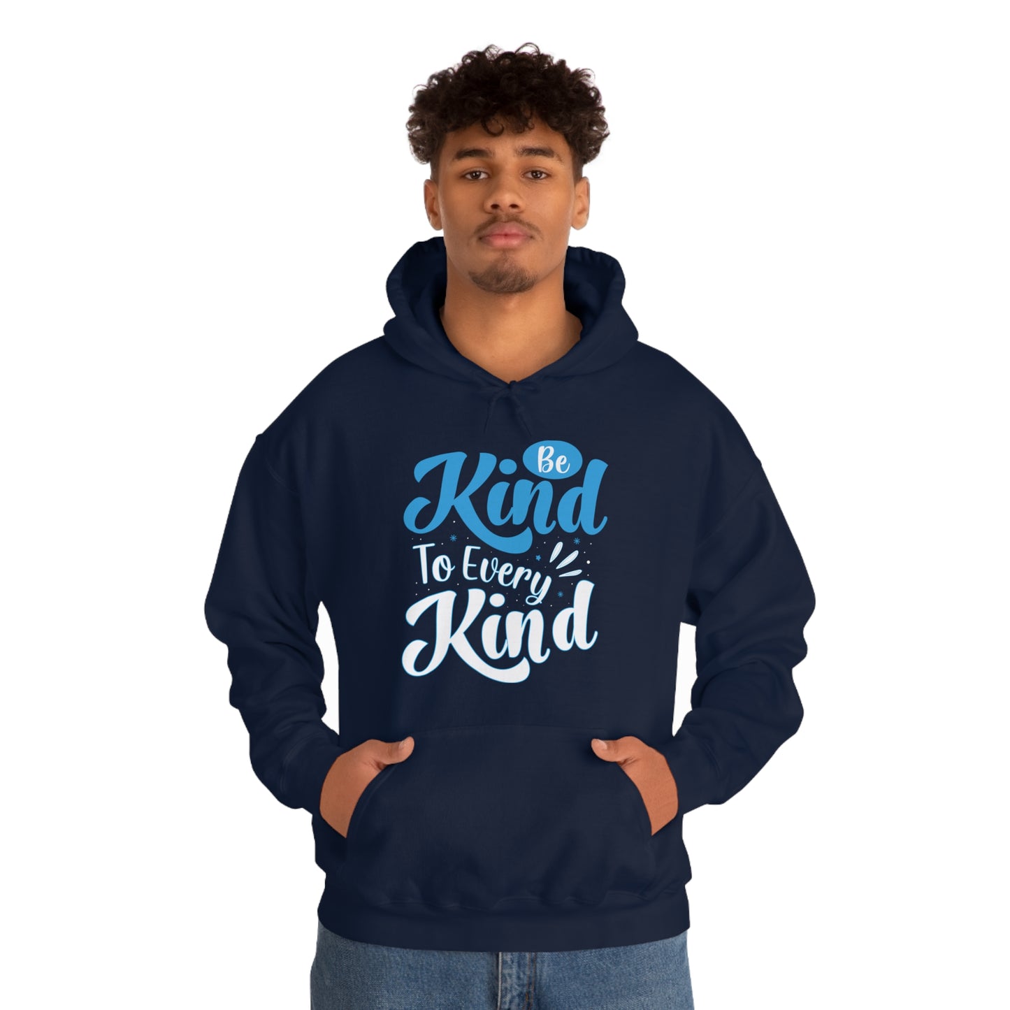 Be Kind To Every Kind Hoodie