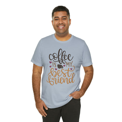 Coffee_is_my_best_friend T-Shirt