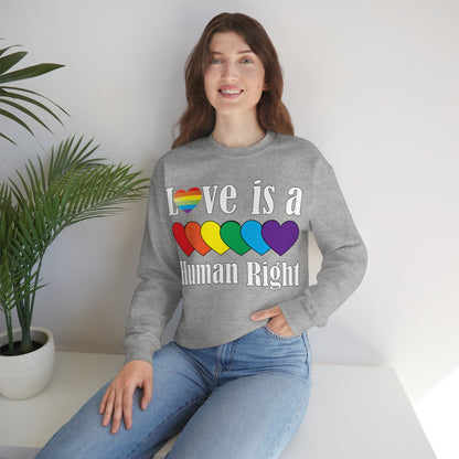 Love is a Human right Crewneck Sweatshirt