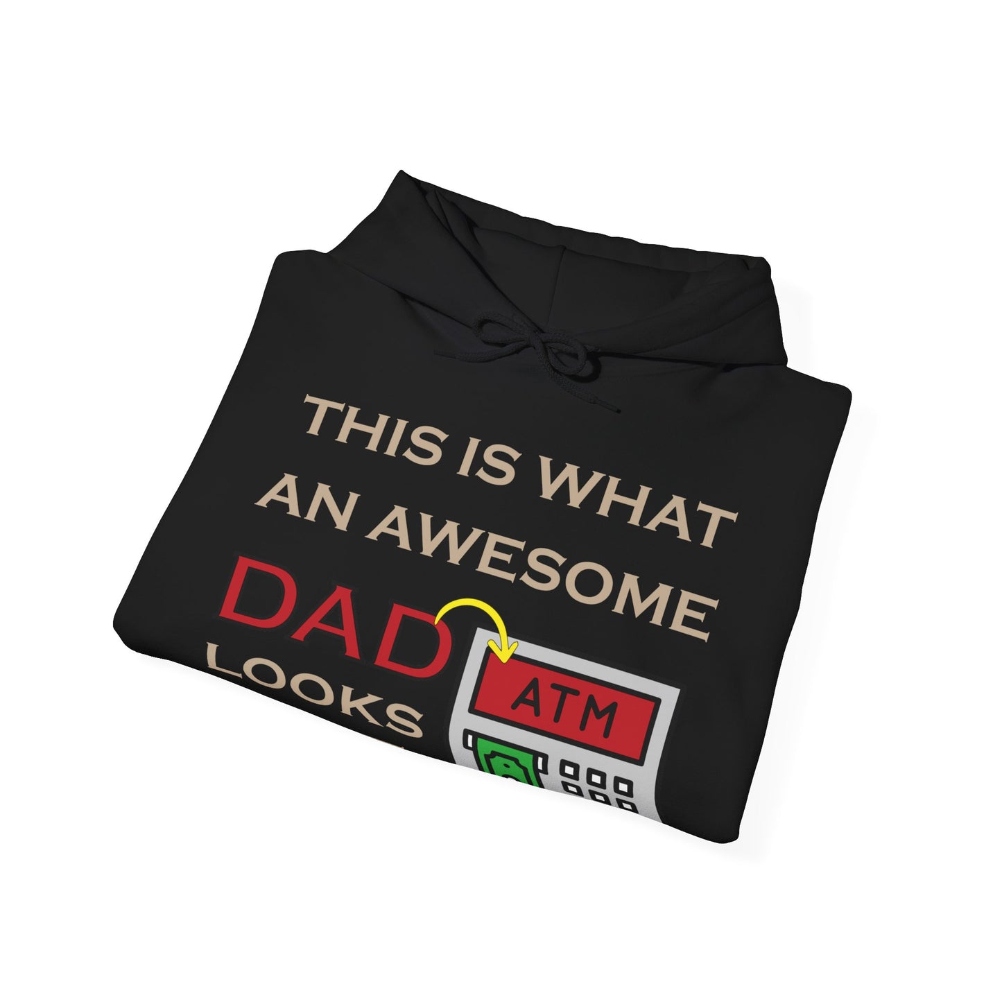 Awesome Dad looks like an ATM Hoodie