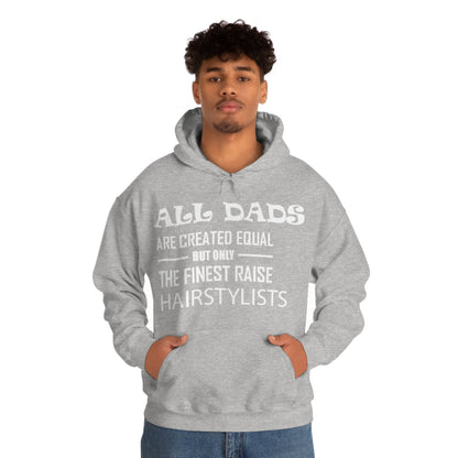 Dads Raise Hairstylist Hoodie